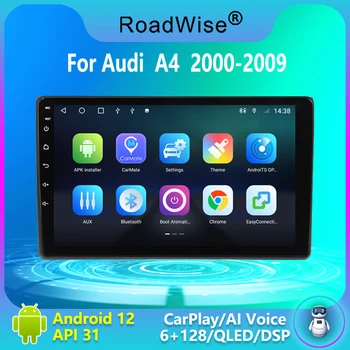 Roadwise 8+256 אנדרואיד רדיו במכונית עבור אאודי A4 B7 B8 B6 S4 RS4 מושב Exeo 2000 - 2009 4G Wifi DVD 2Din GPS Carplay Autoradio סטריאו