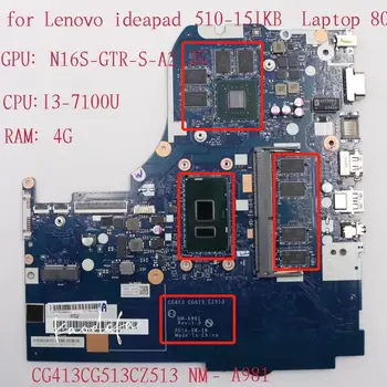510-15IKB לוח האם NM-A981 על Ideapad 510-15IKB נייד 80SV 5B20M31207 5B20M31228 מעבד:I3-7100U GPU:940MX 2GB 100% מבחן בסדר